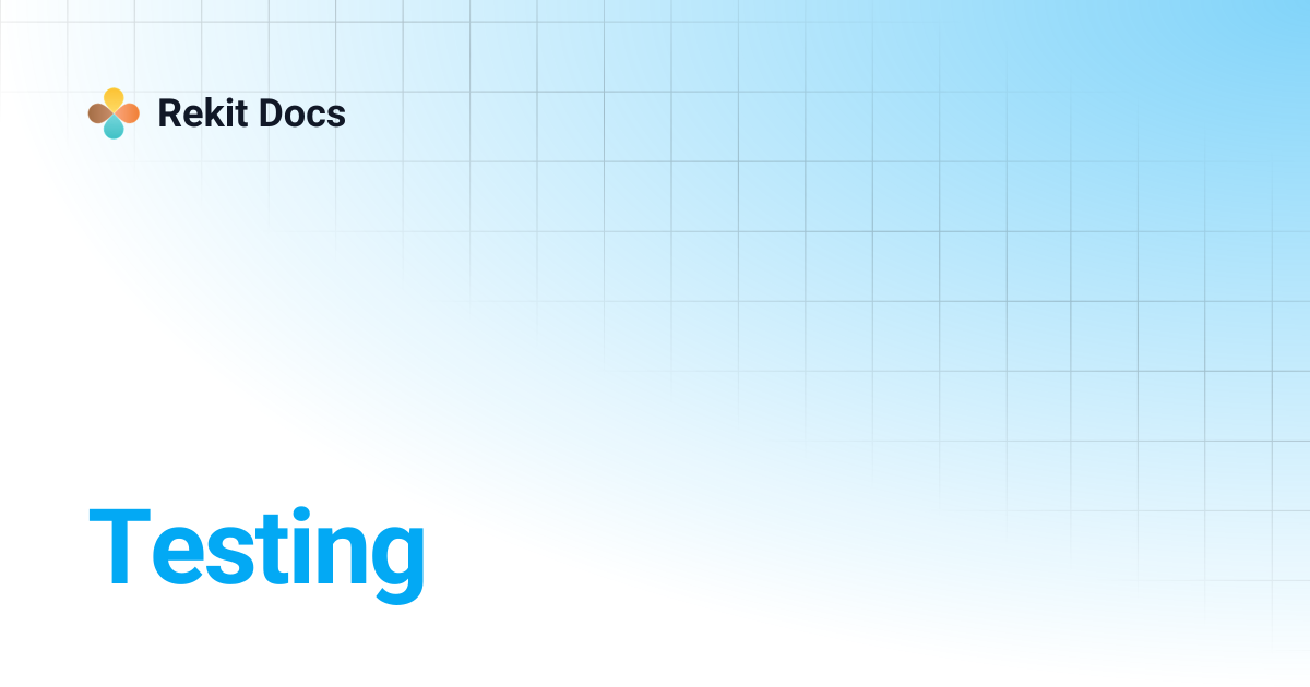 Testing | Rekit Docs
